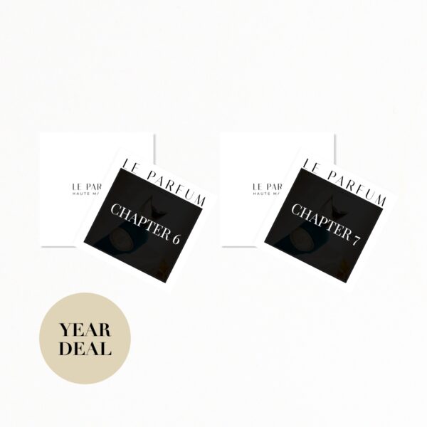 Le Parfum Chapter 6 + 7 Year Deal