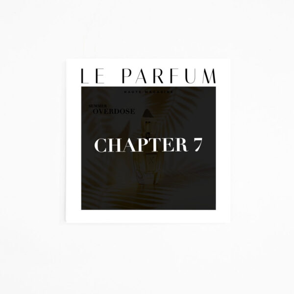 Le Parfum Magazine Chapter 7