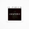 Le Parfum Magazine Chapter 8